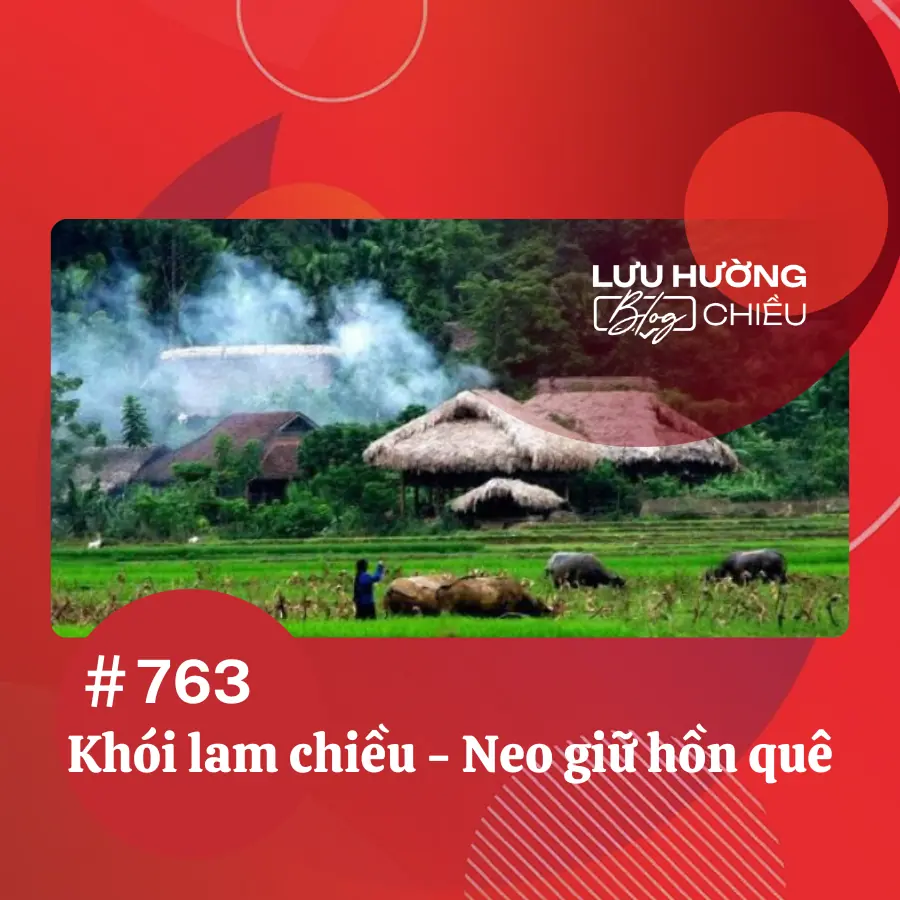 Khói lam chiều neo giữ hồn quê